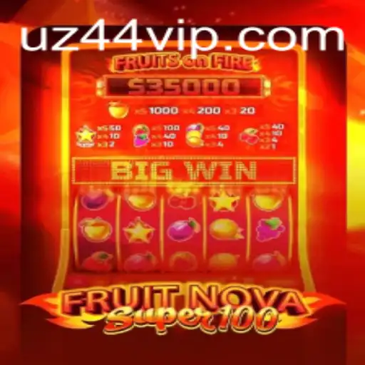 FruitNovaSuper100: A Thrilling Adventure in the World of Online Gaming