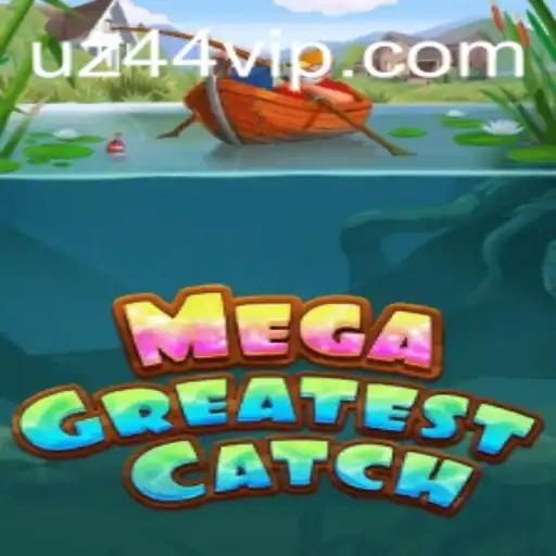 MegaGreatestCatch: A Dive into the Exciting World of Uz44.com's Latest Game