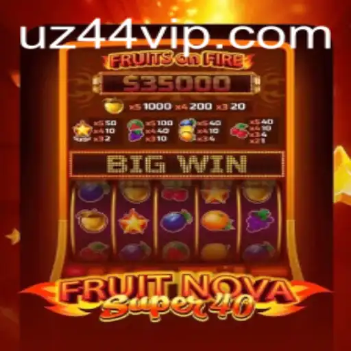 Exploring the World of FruitNovaSuper40: A Modern Slot Game Experience