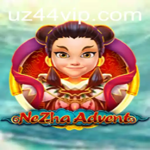 Exploring the Intriguing World of NeZhaAdvent and Its Unique Challenges